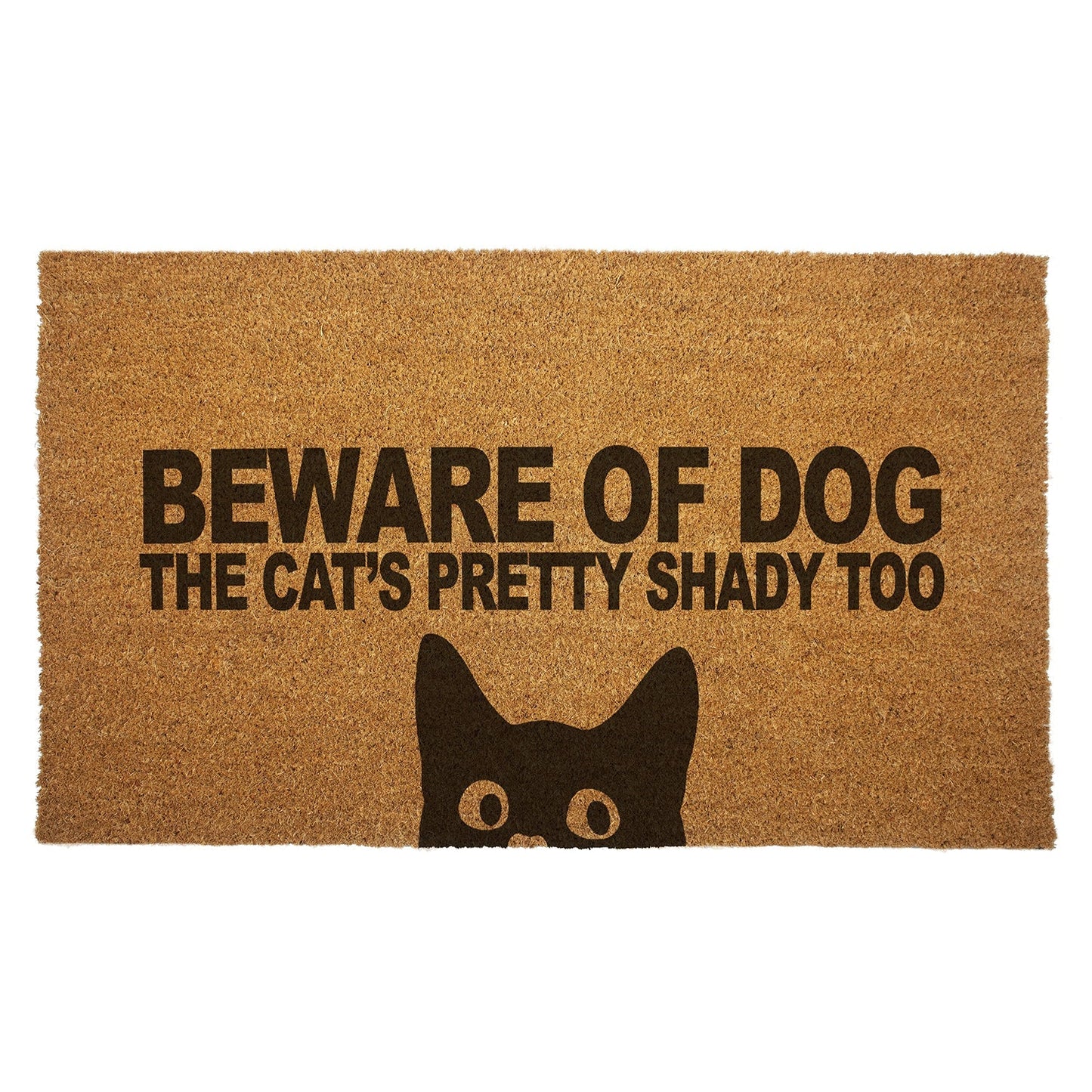 Beware of dogs and cats, this is a rather shady doormat